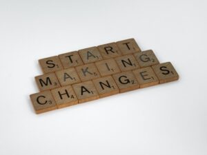 start making changes